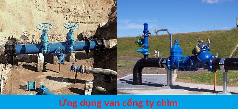 ứng dụng van cổng ty chìm