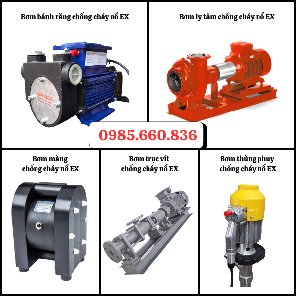 Một số dòng bơm xăng dầu chống cháy nổ EX chạy điện phổ biến hiện nay