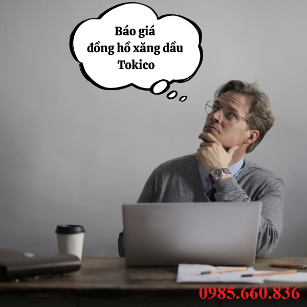 Báo giá đồng hồ xăng dầu Tokico