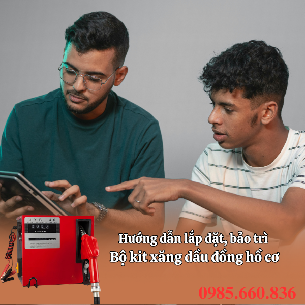 Hướng dẫn lắp đặt, bảo trì bộ kit xăng dầu đồng hồ cơ