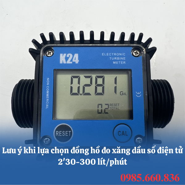 Lưu ý khi lựa chọn đồng hồ đo xăng dầu số điện tử 2'30-300 lít/phút-300_litphut
