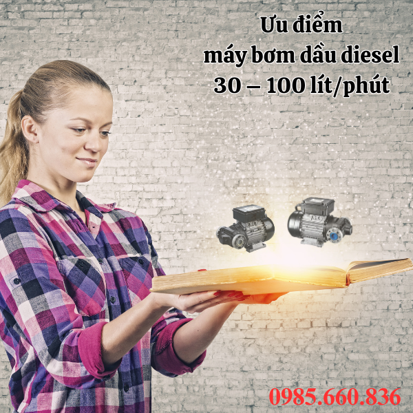 Ưu điểm máy bơm dầu diesel 30 – 100 lít/phút