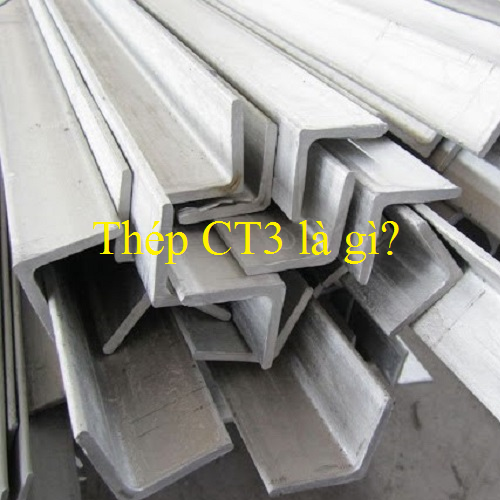 Thép CT3 là gì? Tính chất cơ lý và cường độ mác thép CT3