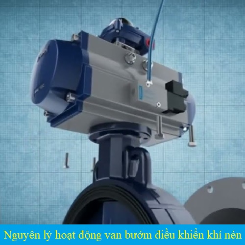 Nguyên lý hoạt động van bướm điều khiển khí nén