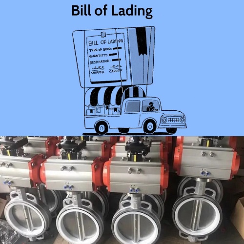 Bill of Lading vận đơn van bướm điều khiển khí nén