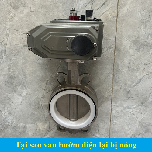 Tại sao van bướm điện lại bị nóng?