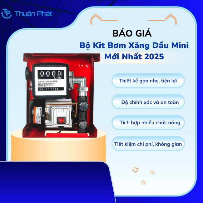 Báo Giá Bộ Kit Bơm Xăng Dầu Mini Mới Nhất 2025