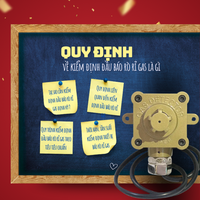 Quy định về kiểm định đầu báo rò rỉ gas là gì